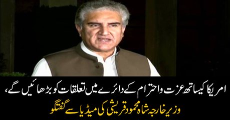 Foreign minister says will carry forward ties with US with equal respect