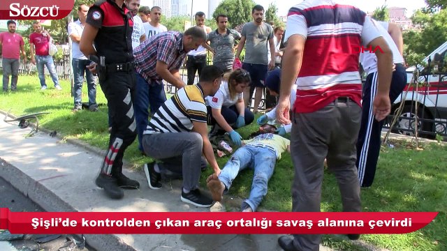 Şişli’de kontrolden çıkan araç ortalığı savaş alanına çevirdi