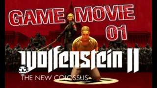 WOLFENSTEIN 2: The New Colossus - Game Movie Deutsch - Part 01