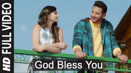 God Bless You (Full Video) Shabad ft. Akshata Sonawane, Preet Hundal | New Punjabi Songs 2018 HD