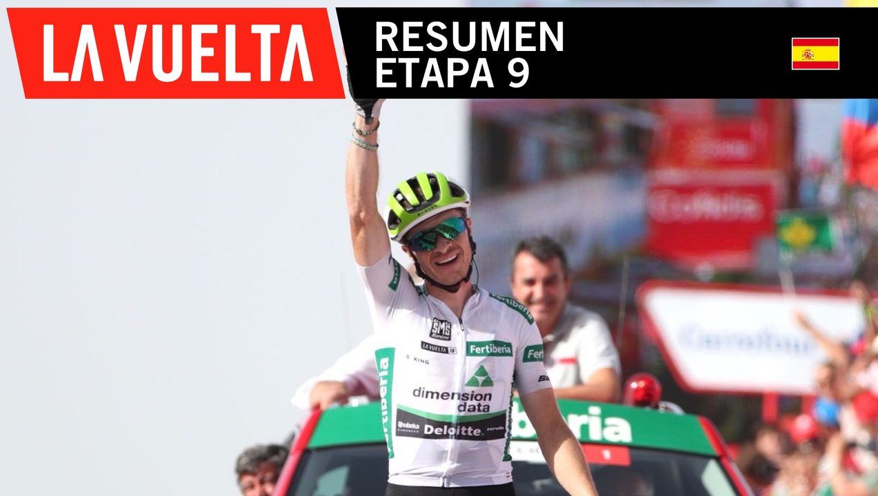 Resumen - Etapa 9 - La Vuelta 2018