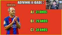 TENTE ADIVINHAR A IDADE DOS JOGADORES!!!