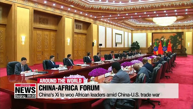 China's Xi to woo African leaders amid China-U.S. trade war