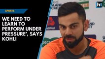 'Must learn to perform under pressure,' says Virat Kohli after India's 60 run defeat at Southampton