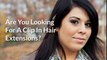 What To Expect Out Of The Clip-in Hair Extensions From Human Hair Extensions Online