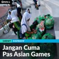 #1MENIT | Jangan Cuma Pas Asian Games
