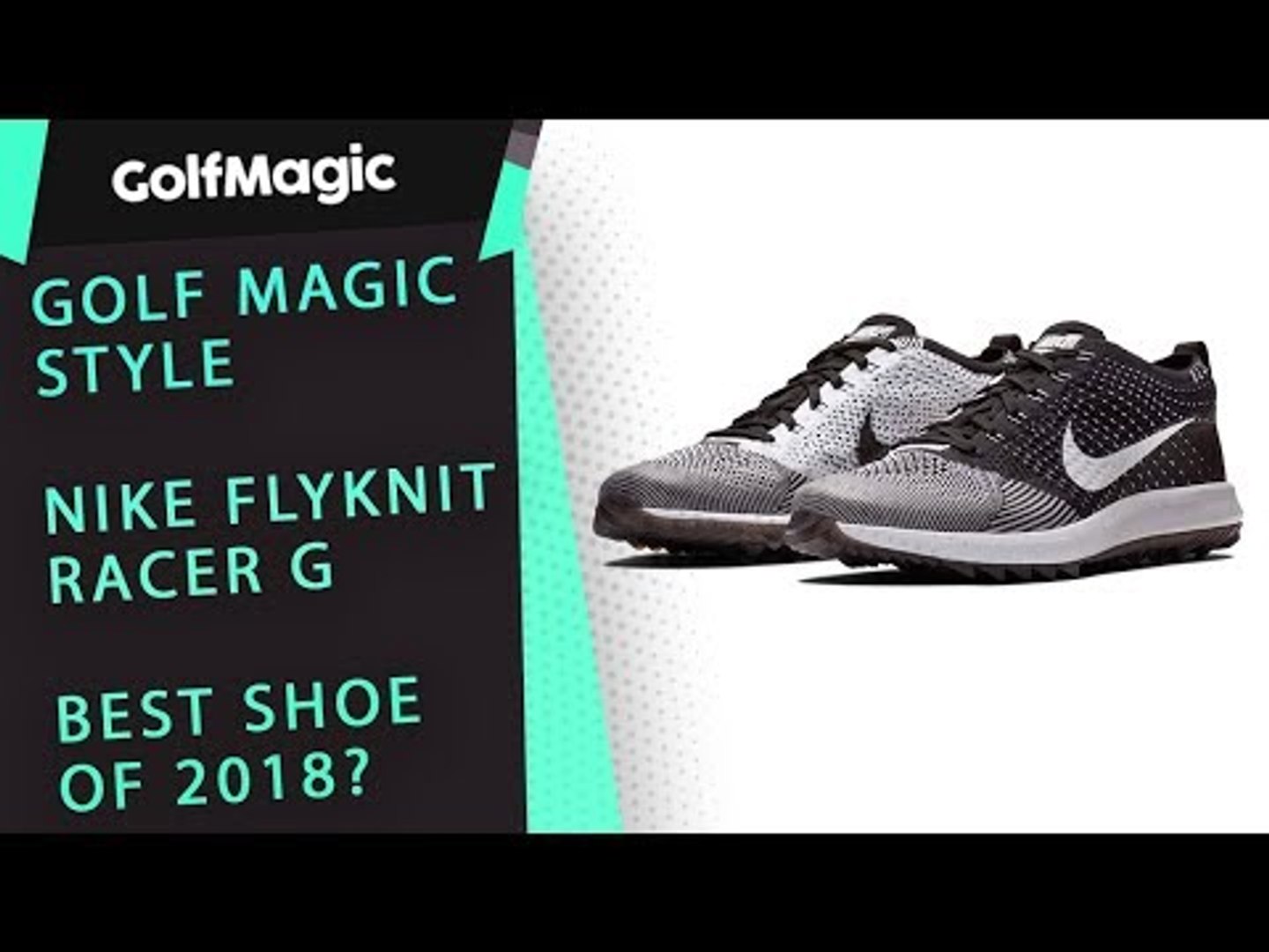 Nike Flyknit Racer G Golf Shoes | GolfMagic Style - video Dailymotion