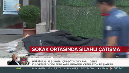 Sokak ortasında silahlı çatışma