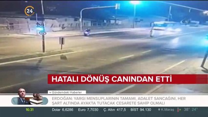 Hatalı dönüş canından etti