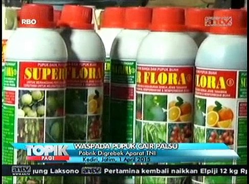 Diduga Palsu, Pabrik Pupuk Cair Digerebek Aparat TNI
