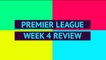 Opta Premier League review - week 4