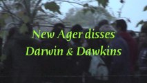 Speakers' Corner: NEW AGER DISSES DARWIN & DAWKINS