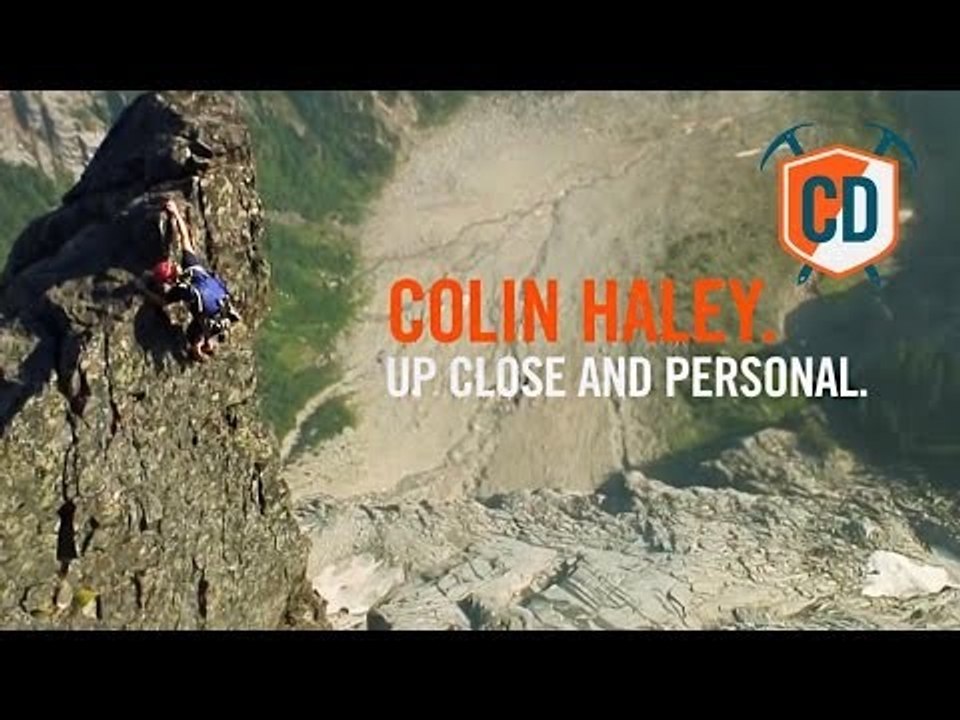 How to be a Badass Alpinist and Ladies Man, with Colin Haley EpicTV