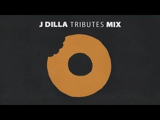 J Dilla [Tributes Mix]