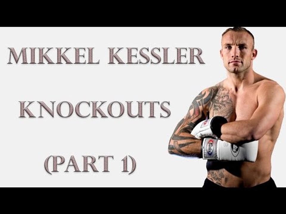 Mikkel Kessler Knockouts (Part 1)