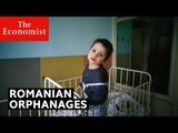 Romania's last orphanages | The Economist