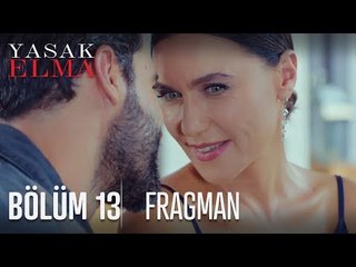 Yasak Elma 13. Bölüm Fragmanı