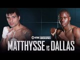 Lucas Martin Matthysse vs Mike Dallas Jr (Highlights)