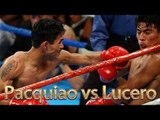 Manny Pacquiao vs Emmanuel Lucero (Highlights)