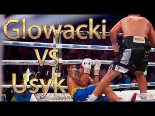 Oleksandr Usyk vs Krzysztof Glowacki (Highlights)