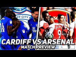 Cardiff vs Arsenal | A Rough & Tough Test For The Gunners!