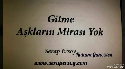 Serap Ersoy - Gitme Aşkların Mirası Yok