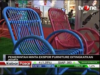 Pemerintah Minta Ekspor Furnitur Ditingkatkan