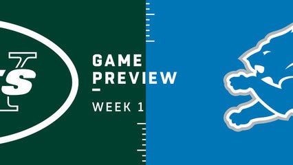 Jets vs. Lions | Week 1 Preview