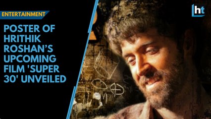 Poster of Hrithik Roshan’s upcoming film 'Super 30' unveiled