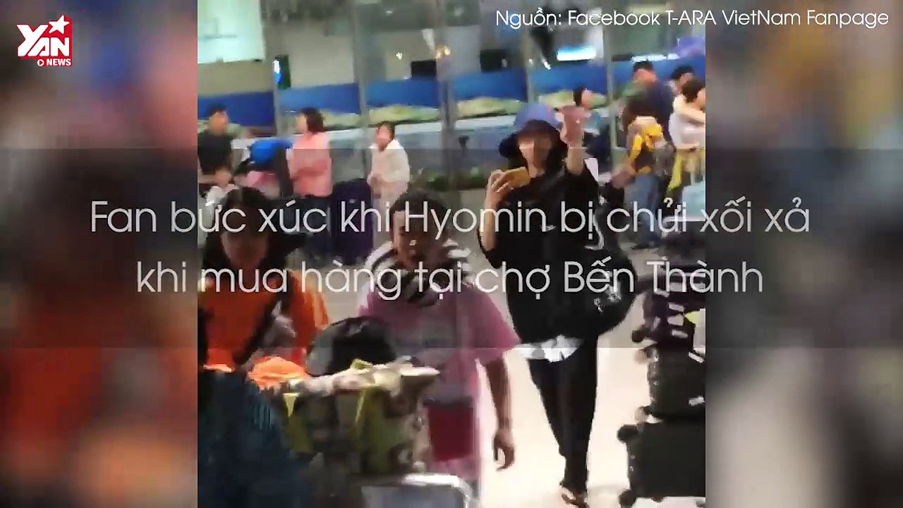 Fan bức xúc khi Hyomin bị chửi xối xả khi mua hàng tại chợ Bến Thành