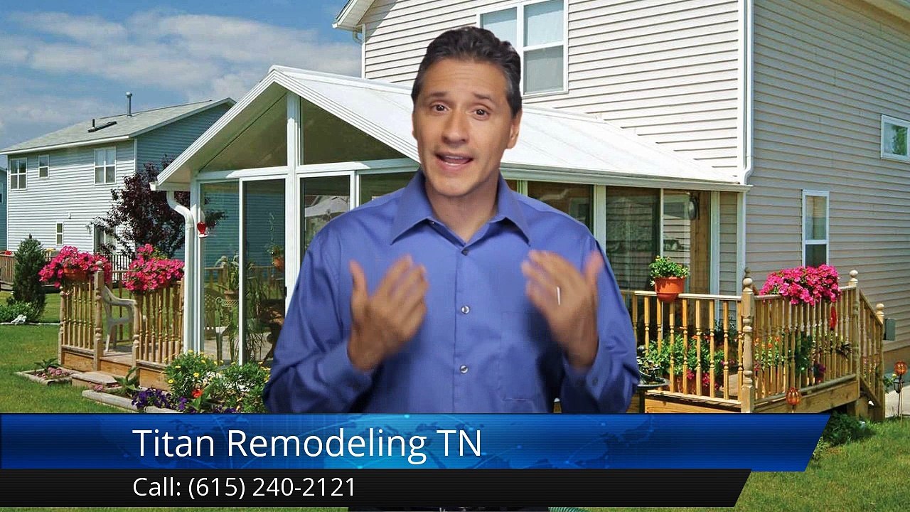 Titan Remodeling TN Franklin Terrific 5 Star Review by Ernesto Schiratti