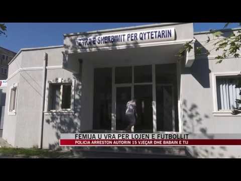 Fëmija u vra për lojën e futbollit, pranga 15 vjeçarit dhe babait të tij - News, Lajme - Vizion Plus