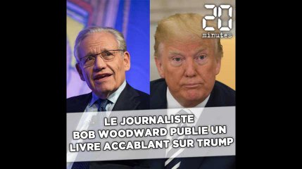 Le journaliste Bob Woodward publie un livre peu flatteur sur Trump