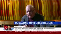 Rusya'dan Türk Lirası hamlesi