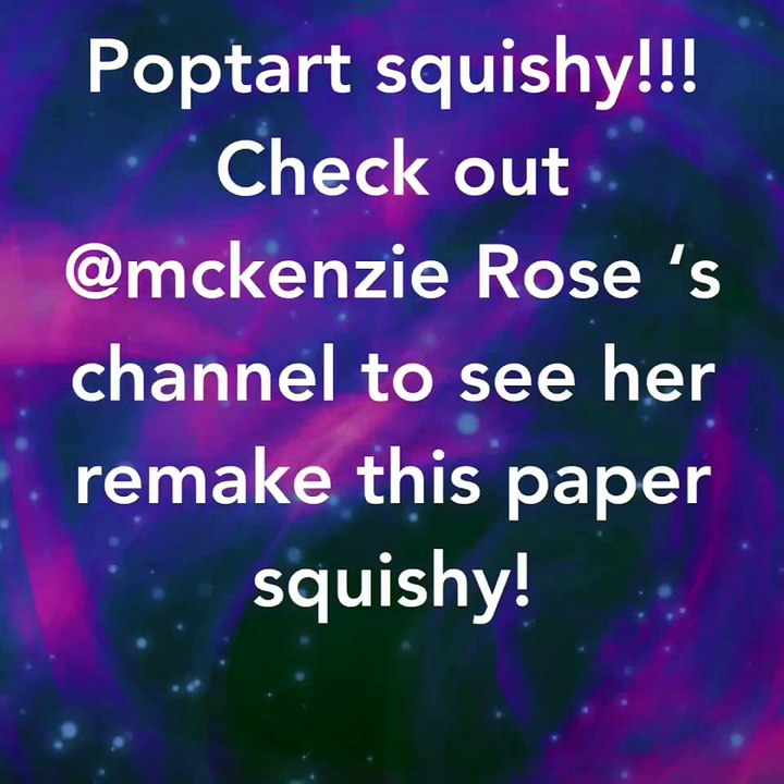 Poptart paper squishy!!!