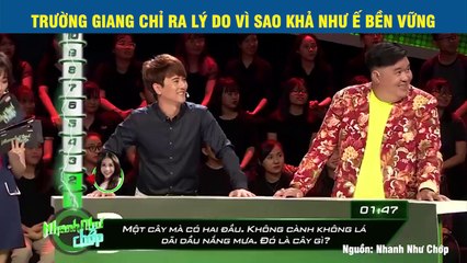 TRƯỜNG GIANG CHỈ RA LÝ DO VÌ SAO KHẢ NHƯ Ế BỀN VỮNG