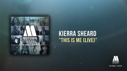 Kierra Sheard - This Is Me