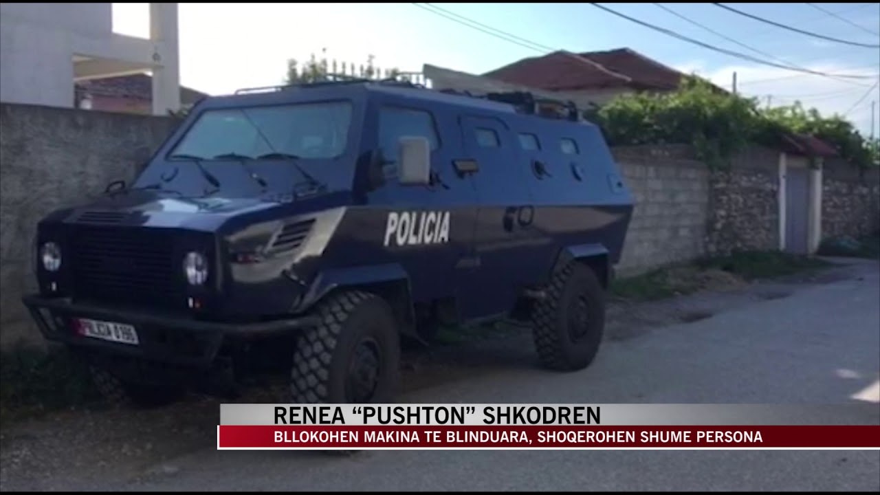 Vrasjet në Shkodër, RENEA bllokon 4 mjete të blinduara - News, Lajme - Vizion Plus