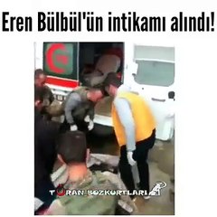 Şehit Eren Bülbülün İntikamı alındı