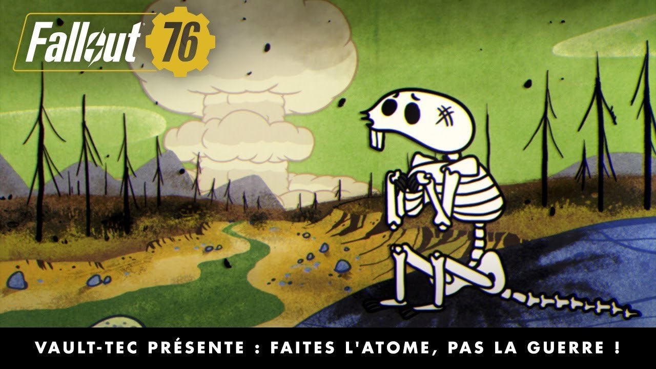 Fallout 76 - Faites l'atome, pas la guerre !
