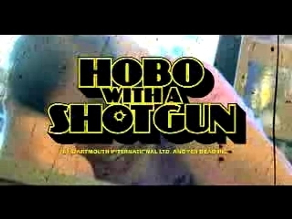 Hobo With a Shotgun