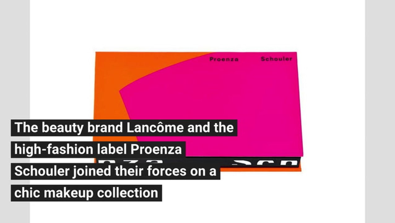 First Look At Lancôme X Proenza Schouler Makeup Collection