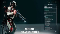 Warframe: Zenith - 100% Status Build (Primary - Full Auto Mode)