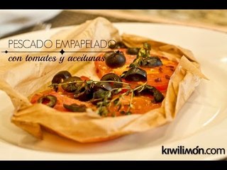 Pescado Empapelado con Tomates y Aceitunas
