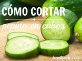 Como cortar Pepino en Cubos