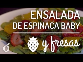 Ensalada de Espinaca Baby y Fresas