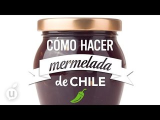 Cómo hacer mermelada de chile | Mermelada de guajillo | Mermelada de chile casera