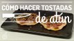Cómo hacer tostadas de atún | How to make Tuna Tostadas | Kiwilimon