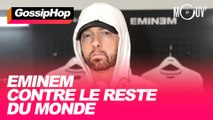 Eminem contre le reste du monde... #GossipHop