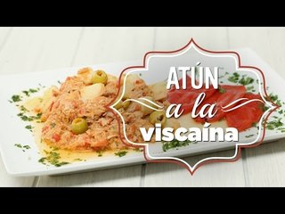 ATÚN A LA VIZCAÍNA | Kiwilimón